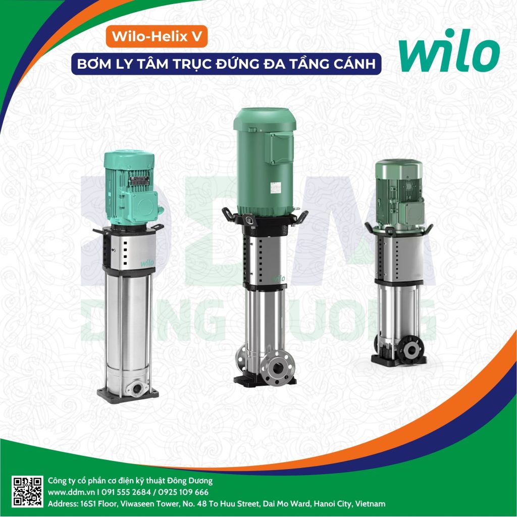 Wilo – Helix V – Bơm Ly Tâm Trục Đứng Đa Tầng Cánh Hiệu Suất Cao Full Inox