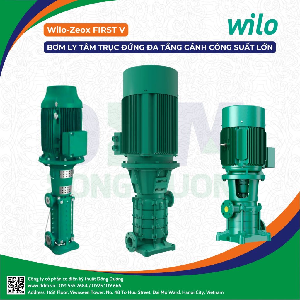 Wilo – Zeox FIRST V – Bơm Ly Tâm Trục Đứng Đa Tầng Cánh Công Suất Lớn